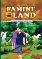 Famine in the land-Coming out soon!