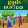 The gods and hunters- Coming out soon!